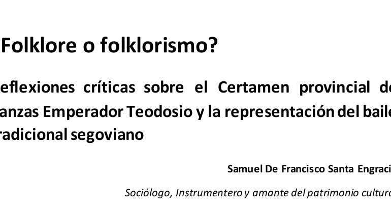 ¿folklore o folklorismo?